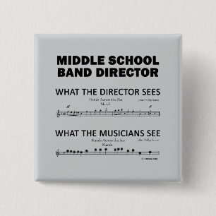 What the Middle School Band Sees 2 Inch Square Button