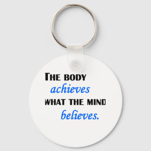 What The Mind Believes Keychain