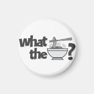 What the Pho? Magnet
