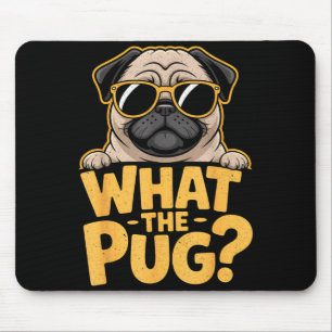 What The Pug For Kids Boys Funny Dog Lover Pun  Mouse Pad