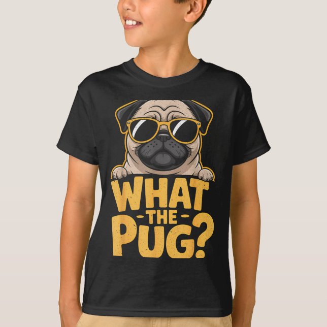 What The Pug For Kids Boys Funny Dog Lover Pun  T-Shirt (Front)