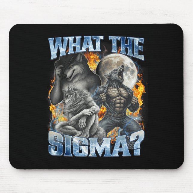 What The Sigma Cool Funny Alpha Wolf Werewolf Boot Mouse Pad (Front)