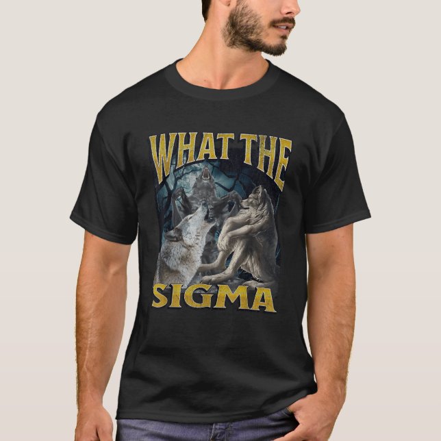 What The Sigma Funny Cringe Werewolf Wolf Meme Boo T-Shirt (Front)
