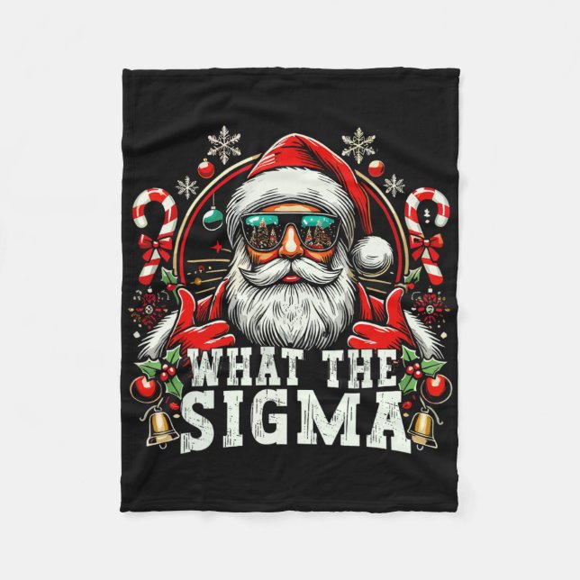 What The Sigma Santa Funny Christmas Meme Xmas Riz Fleece Blanket (Front)