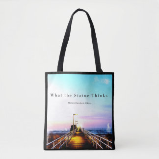 What the Statue Thinks Tote Bag