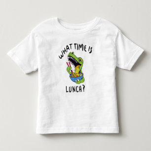 What time is lunch toddler t-shirt