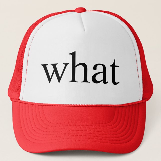 what trucker hat (Front)