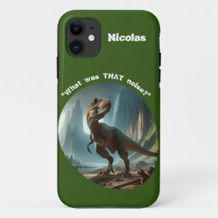 "What was THAT Noise?" Customizable Dino   iPhone 11 Case