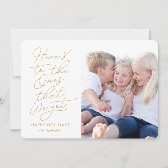 What We Got EDITABLE COLOR Holiday Photo Card (Front)