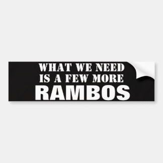 What We Need is a few More Rambos Black Sticker