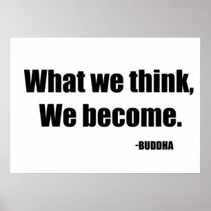 What we think we become  poster