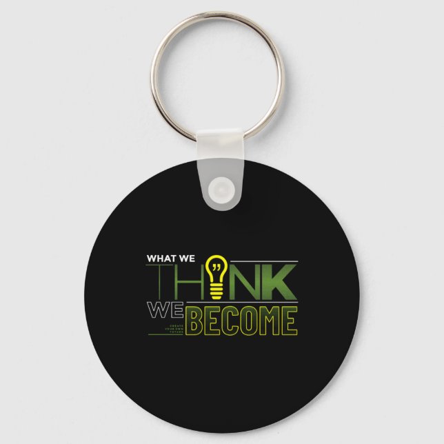 What We Think We Become Sticker  Keychain (Front)