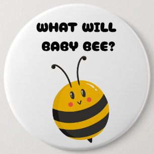 What Will Baby Bee Gender Reveal Party 6 Inch Round Button