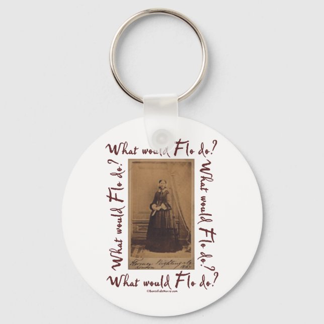 What would Flo Do? Florence Nightingale Keychain (Front)