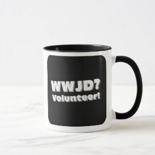 What Would Jesus Do if He Saw Someone in Need Mug