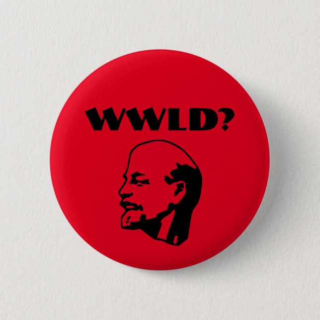 What Would Lenin Do? button (Front)