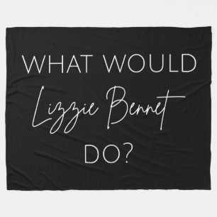 What Would Lizzie Bennet Do? Fleece Blanket