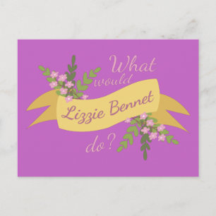 What Would Lizzie Bennet Do? II Postcard