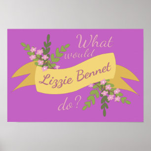 What Would Lizzie Bennet Do? II Poster