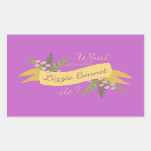 What Would Lizzie Bennet Do? II Sticker