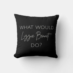 What Would Lizzie Bennet Do? Throw Pillow