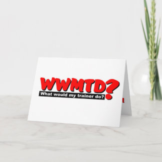 What Would My Trainer Do? Holiday Card