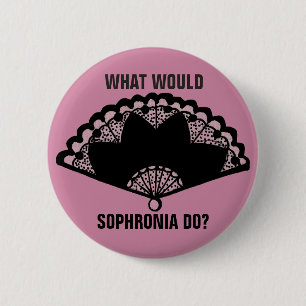 What would Sophronia do? Finishing School badge 2 Inch Round Button