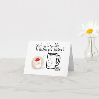 What would you like to find in your stocking? card
