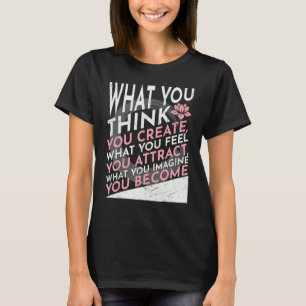What You Imagine You Become Yoga  Quote T-Shirt