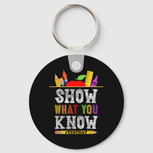 What You Know Funny Exam Testing Day Students Teac Keychain