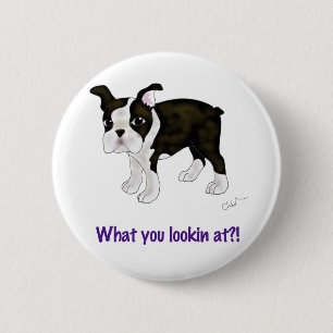 What you looking at? 2 inch round button