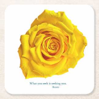 What you seek is seeking you. square paper coaster