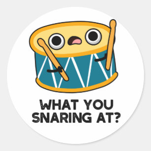 What You Snaring At Funny Drummer Drum Pun  Classic Round Sticker
