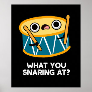 What You Snaring At Funny Drummer Drum Pun Dark BG Poster