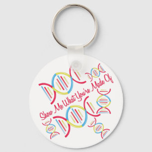 What Your Made Of Keychain
