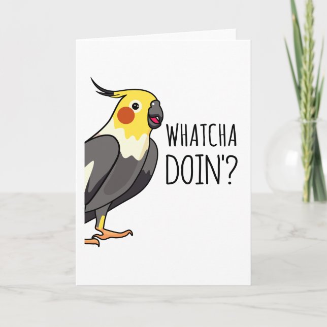 Whatcha Doin Parrot is Watching You Card (Front)