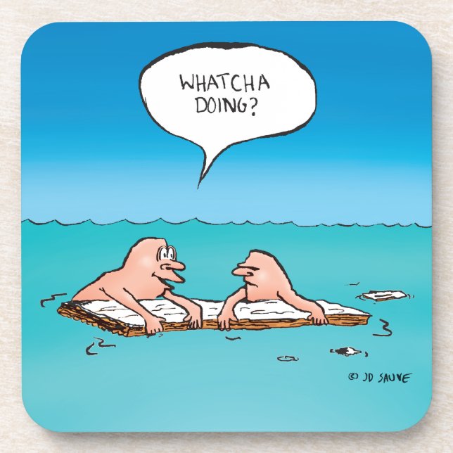 Whatcha Doing? Funny Shipwreck Cartoon Coaster (Front)