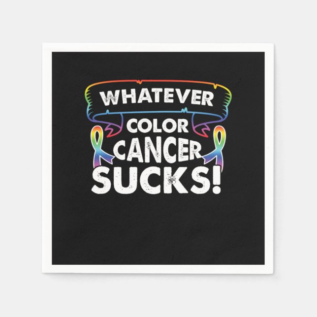 Whatever Colour Cancer Sucks Cancer Awareness Napkin (Front)