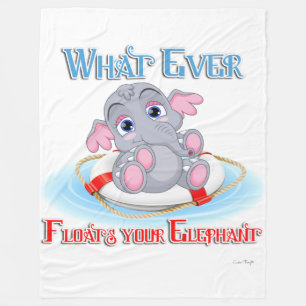 Whatever Floats Your Baby Elephant Fleece Blanket