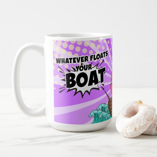 Whatever Floats Your Boat Coffee Mug (With Donut)