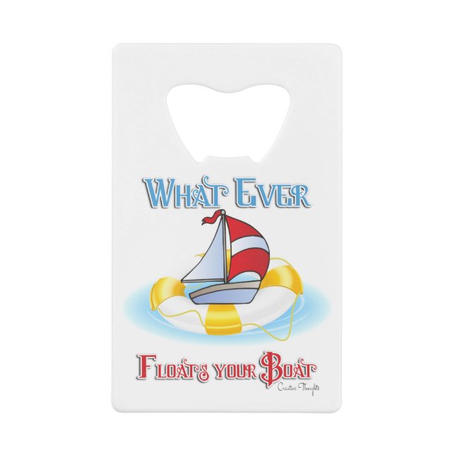 Whatever Floats Your Boat Wallet Bottle Opener (Front)