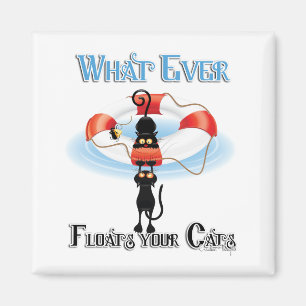 WhatEver Floats your Cats 2 Magnet