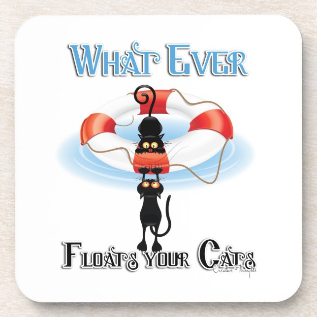 WhatEver Floats your Cats Coaster (Front)