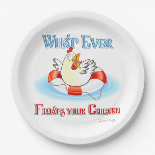 Whatever Floats Your Chicken 2 Paper Plate