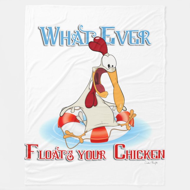 Whatever Floats Your Chicken Fleece Blanket (Front)