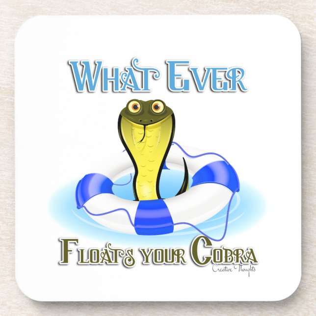 Whatever Floats Your Cobra Coaster (Front)