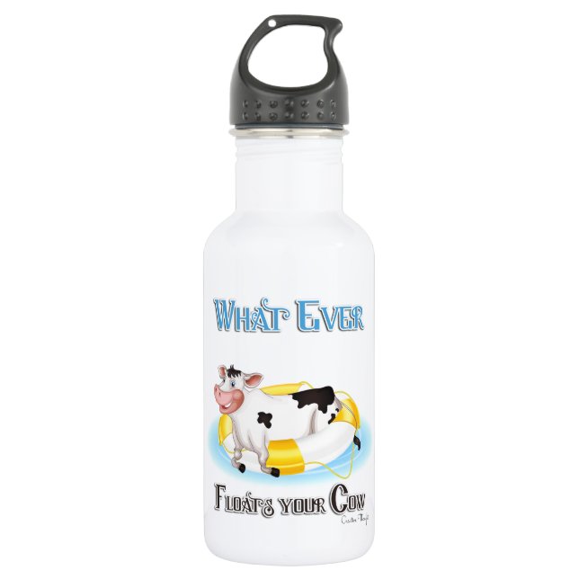 Whatever Floats Your Cow 532 Ml Water Bottle (Front)