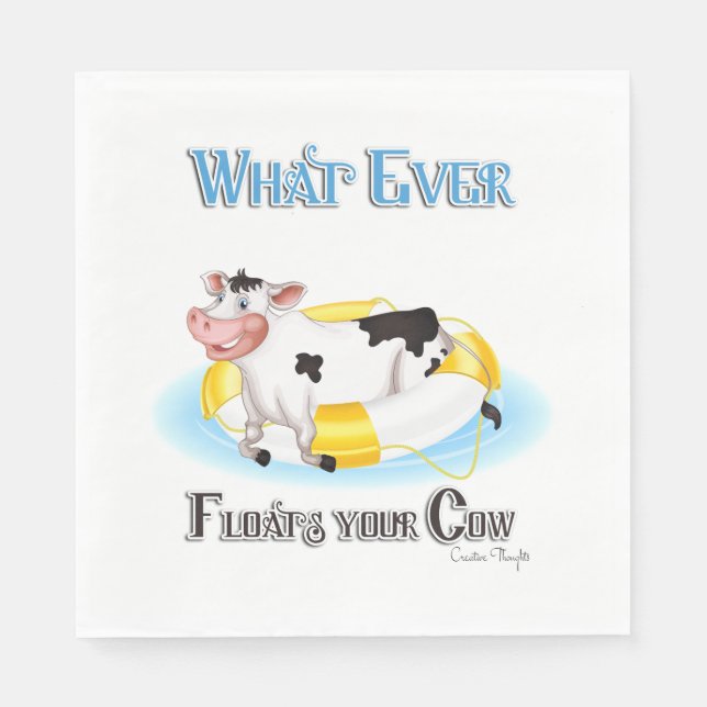 Whatever Floats Your Cow Napkin (Front)