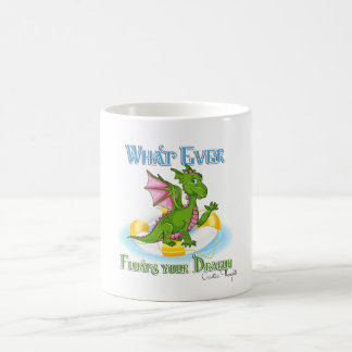 Whatever Floats Your Dragon Cute Coffee Mug