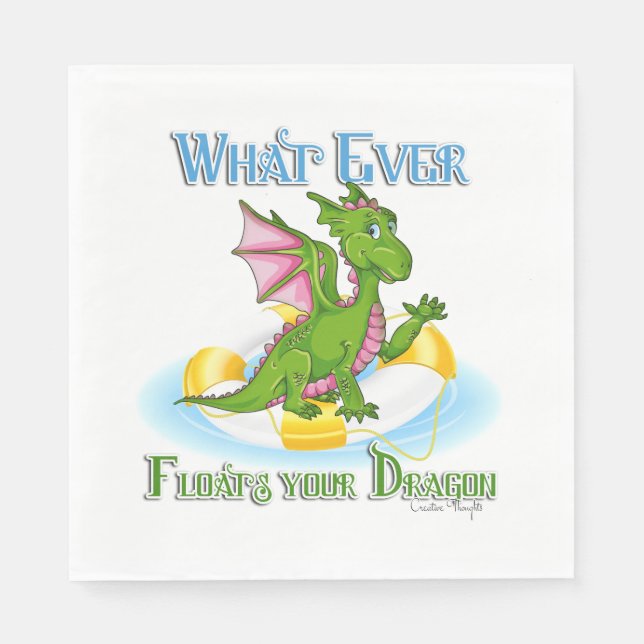 Whatever Floats Your Dragon Cute Napkin (Front)